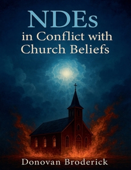 Paperback NDEs in Conflict with Church Beliefs Book