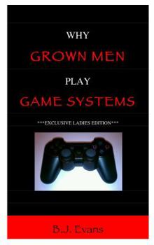 Paperback Why Grown Men Play Game Systems Book