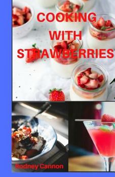 Paperback Cooking With Strawberries Book