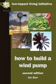 Paperback How to Build a Wind Pump; Second Edition Book