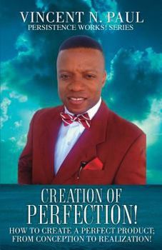 Paperback Creation of Perfection! Book