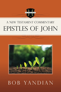 Paperback Epistles of John: A New Testament Commentary Book