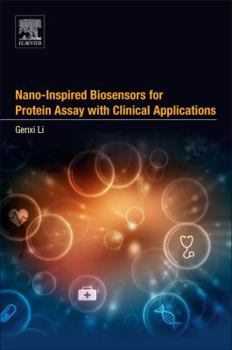 Paperback Nano-Inspired Biosensors for Protein Assay with Clinical Applications Book