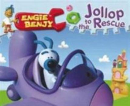 Engie Benjy: Jollop to the Rescue - Book  of the Engie Benjy