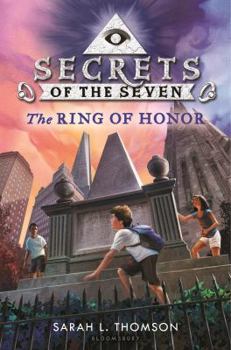 The Ring of Honor - Book #3 of the Secrets of the Seven