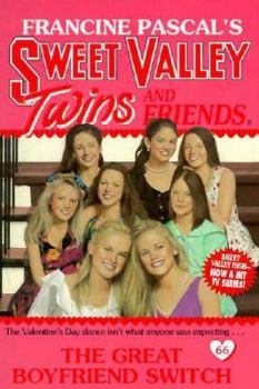 The Great Boyfriend Switch (Sweet Valley Twins #66) - Book #66 of the Sweet Valley Twins