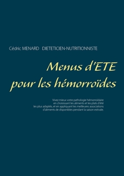 Paperback Menus d'été pour les hémorroïdes [French] Book