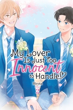 Paperback My Lover Is Just Too Innocent to Handle, Vol. 2 Book