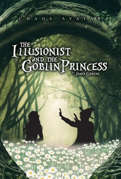 Hardcover The Illusionist and the Goblin Princess Book