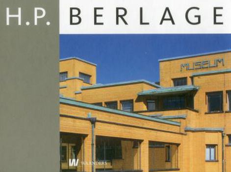 Hardcover Berlage (1856 - 1934): Architect and Designer Book