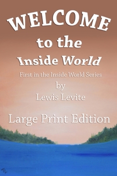 Paperback Welcome to Inside World - large print Book