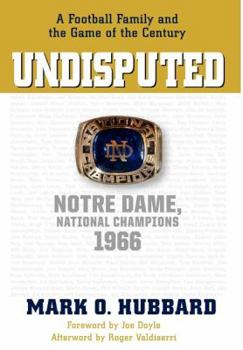 Hardcover Undisputed: Notre Dame, National Champions 1966 Book