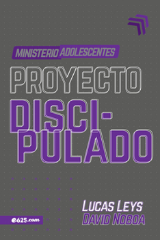 Paperback Proyecto Discipulado - Ministerio de Adolescentes [Spanish] Book