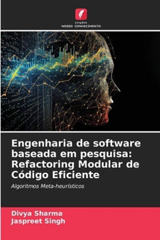 Paperback Engenharia de software baseada em pesquisa: Refactoring Modular de Código Eficiente [Portuguese] Book