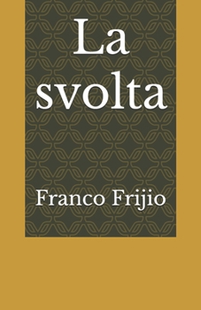 Paperback La svolta [Italian] Book