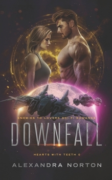 Paperback Downfall: Enemies to Lovers Sci-Fi Romance Book
