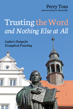 Paperback Trusting the Word and Nothing Else at All Book