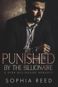 Punished by the Billionaire - Book #4 of the Deep Cover