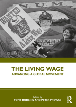 Paperback The Living Wage: Advancing a Global Movement Book