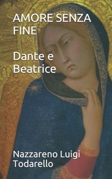 AMORE SENZA FINE Dante e Beatrice