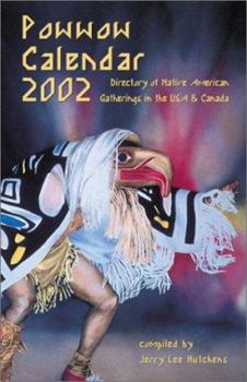 Paperback Powwow Calendar: Directory of Native American Gatherings in the U.S.A. & Canada Book