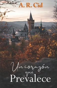 Paperback Un corazón que prevalece [Spanish] Book