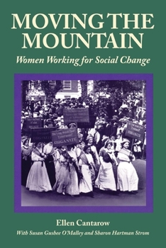 Paperback Moving the Mountain: Women Working for Social Change Book