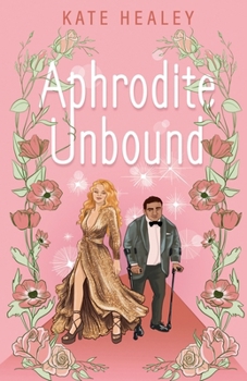 Paperback Aphrodite Unbound: An Olympus Inc. Romance Book