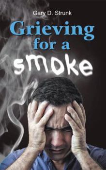 Paperback Grieving for a Smoke Book