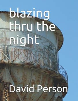 Paperback blazing thru the night Book