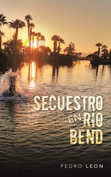 Paperback Secuestro En Río Bend [Spanish] Book