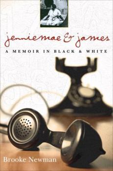 Hardcover Jenniemae & James: A Memoir in Black and White Book