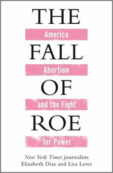 Hardcover Manilla Press The Fall of Roe (International Edition). Book