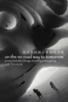 Paperback On the No Road Way to Tomorrow Book