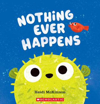 Paperback Nothing Ever Happens Book