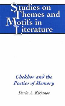 Hardcover Chekhov and the Poetics of Memory Book