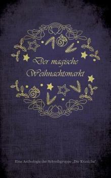 Paperback Der magische Weihnachtsmarkt [German] Book