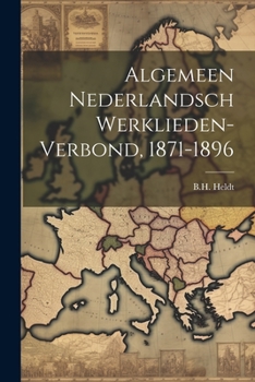 Paperback Algemeen Nederlandsch Werklieden-verbond, 1871-1896 [Dutch] Book