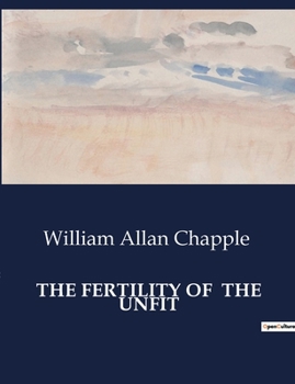Paperback The Fertility of the Unfit Book