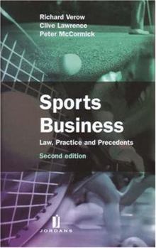 Hardcover Sports Business 2nd Ed: Law Practice and Precedents Book