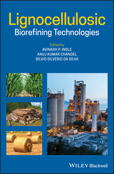 Hardcover Lignocellulosic Biorefining Technologies Book