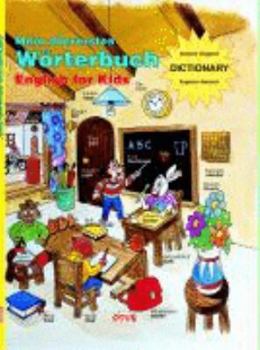 Hardcover Mein allererstes Wörterbuch. English for Kids. Book