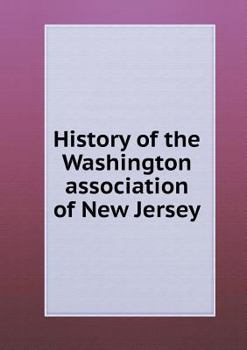 History of the Washington Association of New Jersey