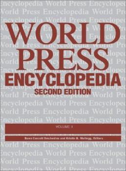 Hardcover World Press Encyclopedia: A Survey of Press Systems Worldwide - Volume II Book