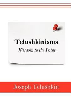 Paperback Telushkinisms: Wisdom to the Point Book