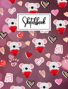 Sketchbook: Baby Koala Bear Blank Sketchbook (8.5 x 11 Inches) For Her Or Him Boyfriend Girlfriend Women Wife Husband Kids For Drawing Doodling - Cute ... Day, Birthday Gift Ideas For Koala Lovers.
