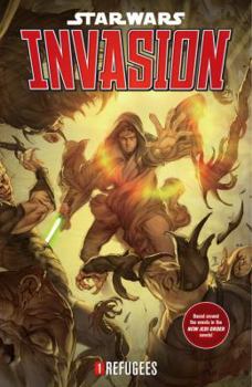 Invasion, Volume 1: Refugees (Star Wars: Invasion, #1) - Book  of the Star Wars: Invasion Single Issues #0-5