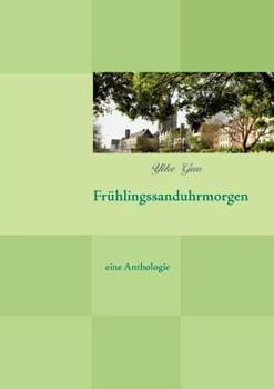 Paperback Frühlingssanduhrmorgen [German] Book