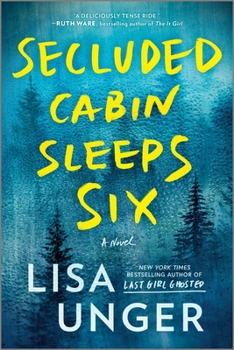 Paperback Secluded Cabin Sleeps Six: A Novel of Thrilling Suspense Book