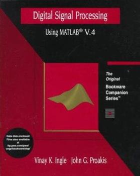 Paperback Digital Signal Processing Using MATLAB Version 4: A Bookware Companions Problems Book